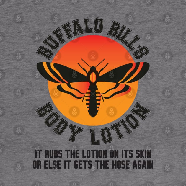 Buffalo Bill's Body Lotion - Vintage Distressed Horror by Work Memes